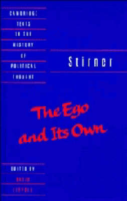 Stirner: The Ego and Its Own Stirner: The Ego and Its Own