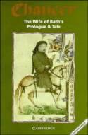 The Wife of Bath's Prologue and Tale The Wife of Bath's Prologue and Tale