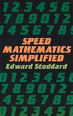 Speed Mathematics Simplified Speed Mathematics Simplified