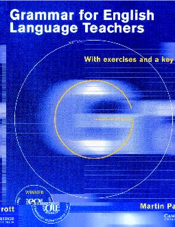 Grammar for English Language Teachers Grammar for English Language Teachers