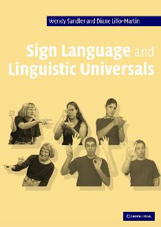 Sign Language and Linguistic Universals Sign Language and Linguistic Universals