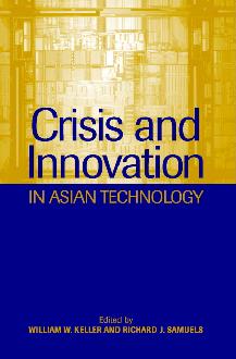 Crisis and Innovation in Asian Technology Crisis and Innovation in Asian Technology