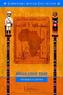 Africa since 1940 Africa since 1940