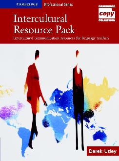 Intercultural Resource Pack: Intercultural Communication Resources for Language Teachers Intercultural Resource Pack: Intercultural Communication Resources for Language Teachers