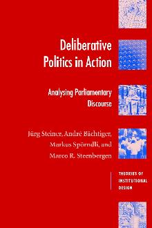 Deliberative Politics in Action Deliberative Politics in Action