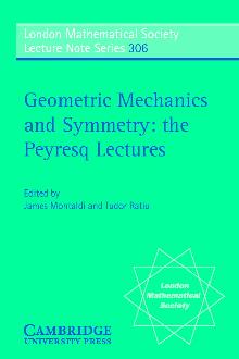Geometric Mechanics and Symmetry Geometric Mechanics and Symmetry
