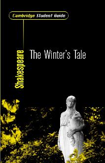 Cambridge Student Guide to The Winter's Tale Cambridge Student Guide to The Winter's Tale