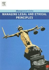Managing Legal and Ethical Principles