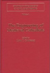 The Engineering of Medieval Cathedrals The Engineering of Medieval Cathedrals