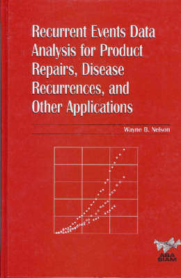 Recurrent Events Data Analysis for Product Repairs, Disease Recurrences and Recurrent Events Data Analysis for Product Repairs, Disease Recurrences and