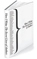 How I Write: The Secret Lives of Authors