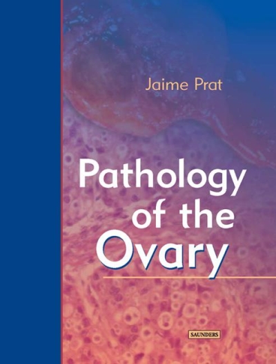 Pathology of the Ovary Pathology of the Ovary