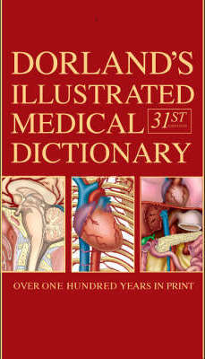 Dorland's Illustrated Medical Dictionary with CDROM Dorland's Illustrated Medical Dictionary with CDROM