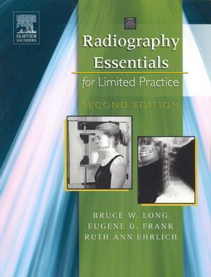 Radiography Essentials for Limited Practice Radiography Essentials for Limited Practice