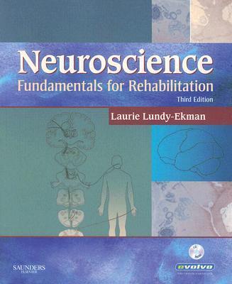 Neuroscience: Fundamentals for Rehabilitation with CDROM Neuroscience: Fundamentals for Rehabilitation with CDROM