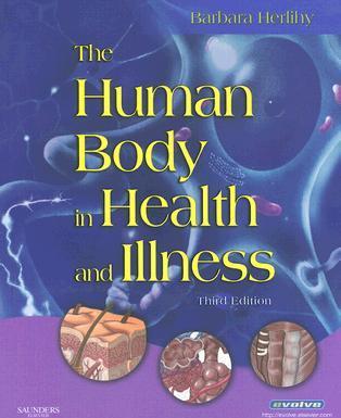 The Human Body in Health and Illness The Human Body in Health and Illness