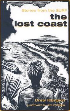 The Lost Coast: Stories from the Surf The Lost Coast: Stories from the Surf