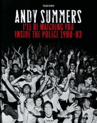 Andy Summers. I'll Be Watching You. Limited Worldwide Edition