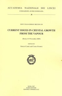 Current Issues in Crystal Growth From the Vapour
