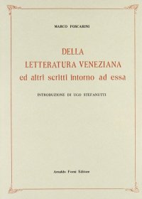 Della letteratura veneziana (rist. anast. 1854)