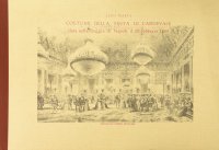 Costumi della Festa Data da Ferdinando II il 20 Febbraio 1854