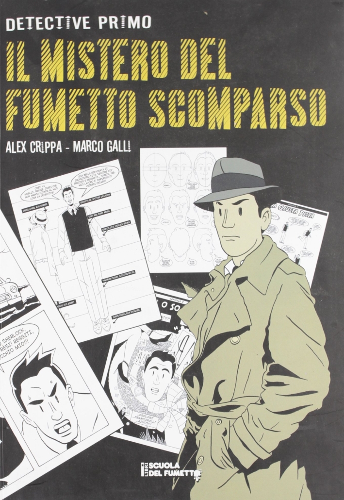Detective Primo. Il mistero del fumetto scomparso