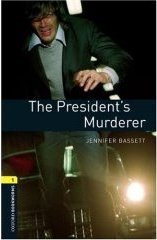 The Presidents Murderer The Presidents Murderer