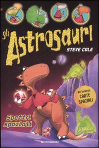 Spettri spaziali. Gli astrosauri. Ediz. illustrata. Vol. 6 Spettri spaziali. Gli astrosauri. Ediz. illustrata. Vol. 6