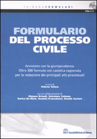 Formulario del processo civile. Con CD-ROM Formulario del processo civile. Con CD-ROM