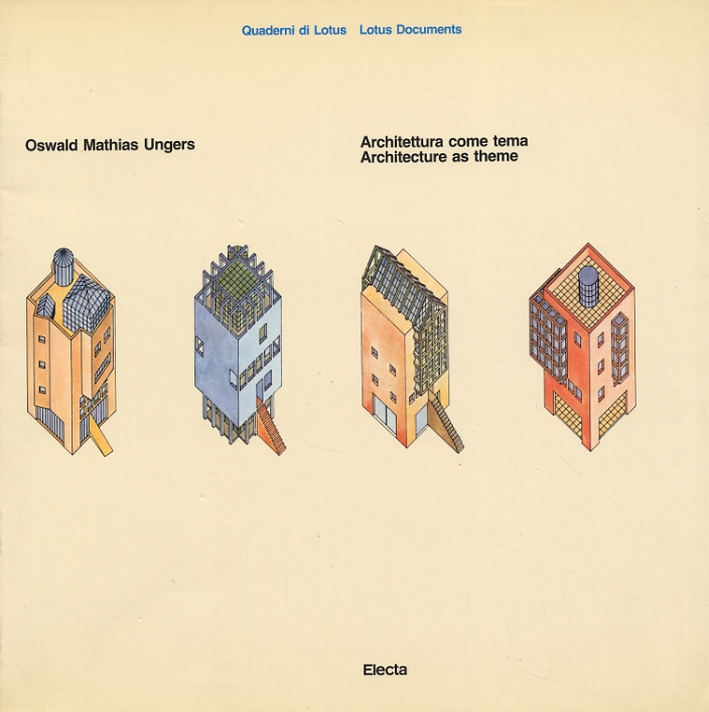 Architettura come tema / Architecture as theme