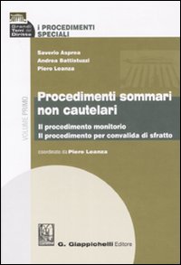 I procedimenti speciali. Vol. 1: Procedimenti sommari non cautelari I procedimenti speciali. Vol. 1: Procedimenti sommari non cautelari