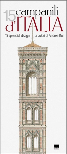 Quindici Campanili d'Italia. Quindici Campanili d'Italia.