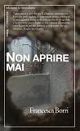 Non aprire mai Non aprire mai