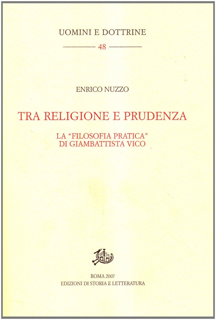 Tra religione e prudenza. La Tra religione e prudenza. La
