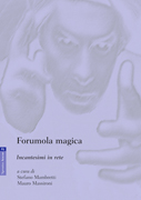 Formula magica. Incantesimi in rete Formula magica. Incantesimi in rete