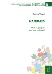 Manuario. Work in progress per temi sociologici. Manuario. Work in progress per temi sociologici.
