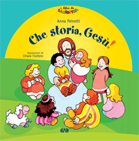 Che Storia, Gesù! Che Storia, Gesù!