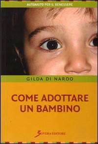 Come adottare un bambino Come adottare un bambino