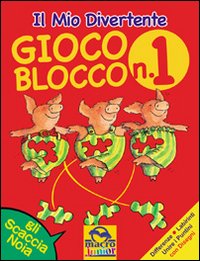 Il mio divertente gioco blocco. Ediz. illustrata. Vol. 1 Il mio divertente gioco blocco. Ediz. illustrata. Vol. 1