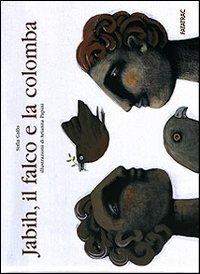 Jabih, il falco e la colomba Jabih, il falco e la colomba