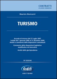 Turismo. CCNL commentato. Turismo. CCNL commentato.