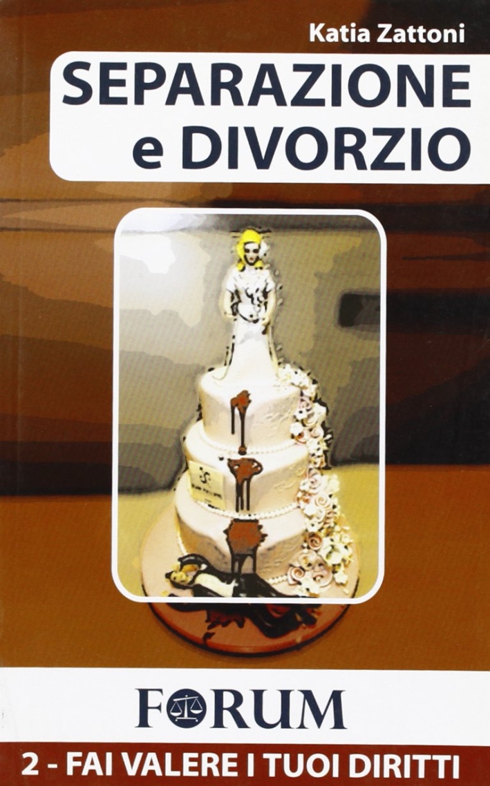 Separazione e divorzio. Separazione e divorzio.