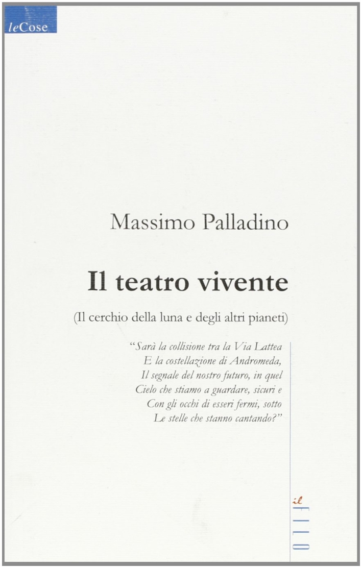Il teatro vivente (Il cerchio della luna e degli altri pianeti) Il teatro vivente (Il cerchio della luna e degli altri pianeti)