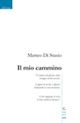 Il mio cammino Il mio cammino