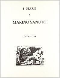 I diarii... (1496-1533) (rist. anast. Venezia, 1879-1903). Vol. 39