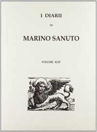 I diarii... (1496-1533) (rist. anast. Venezia, 1879-1903). Vol. 44