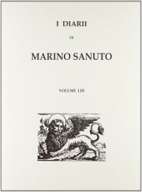 I diarii... (1496-1533) (rist. anast. Venezia, 1879-1903). Vol. 53