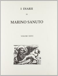 I diarii... (1496-1533) (rist. anast. Venezia, 1879-1903). Vol. 36