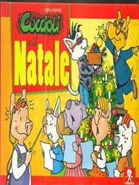 I cuccioli e il Natale. Ediz. illustrata