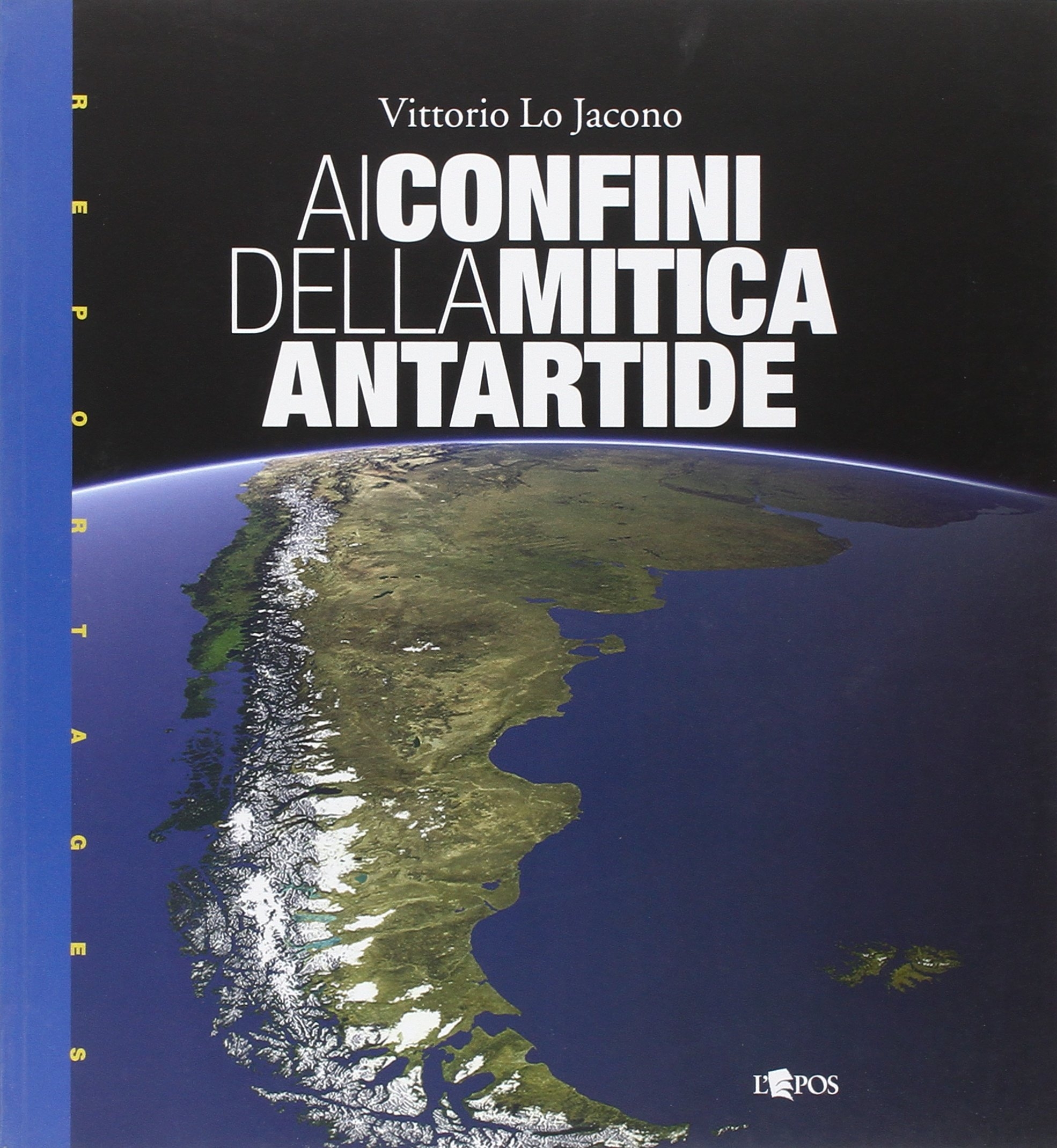 Ai confini della mitica Antartide Ai confini della mitica Antartide